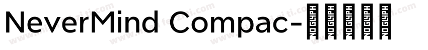 NeverMind Compac字体转换